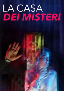 La casa dei misteri streaming
