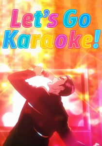 Let's Go Karaoke! [Sub-ITA] streaming