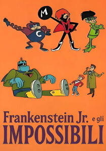 Frankenstein Jr. e gli Impossibili streaming