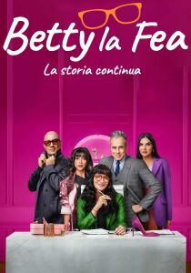 Betty la Fea - La storia continua streaming